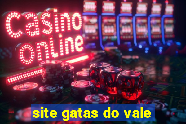 site gatas do vale